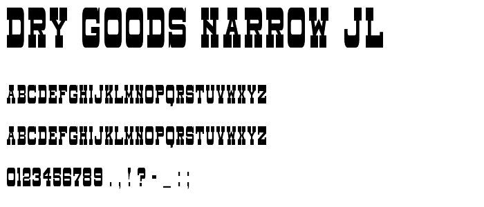 Dry Goods Narrow JL font
